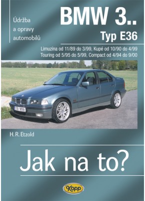 BMW 3.. /Typ E36/ • 11/89 - 9/00 • Jak na to? č. 70