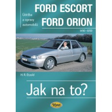 FORD ESCORT/ORION  • 9/90 - 8/00 • Jak na to? č. 18 • SLEVA •