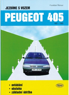 Jezdíme s vozem PEUGEOT 405 (1987 - 1992)