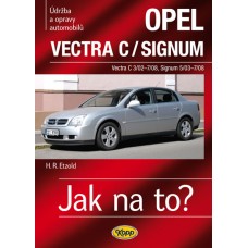 OPEL VECTRA C/SIGNUM • 2002–2008  • Jak na to? č. 109 • SLEVA •
