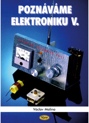 Poznáváme elektroniku V - vysokofrekvenční technika • SLEVA •