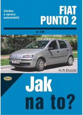 FIAT PUNTO 2 • od 1999 • Jak na to? č. 80