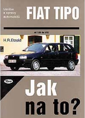 FIAT TIPO • 1/88 - 8/95 • Jak na to? č. 14