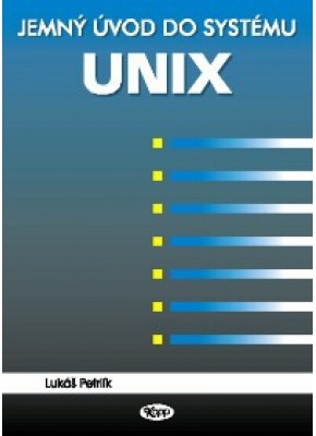 Jemný úvod do systému UNIX