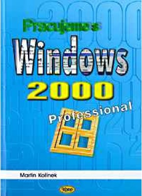 Pracujeme s Windows 2000 Professional • DOPRODEJ