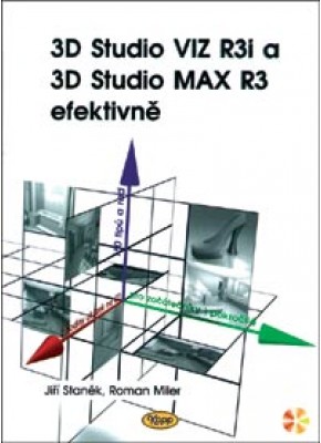 3D Studio VIZ R3i a 3D Studio MAX R3 efektivně • DOPRODEJ