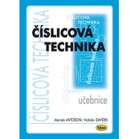 Číslicová technika - učebnice - 5. aktualizované vydání • SLEVA •