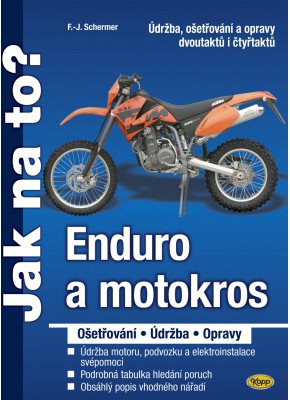 Enduro a motokros - ošetřování, údržba, opravy