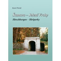 Šumava - Jelení Vrchy - Hirschbergen - Hiršperky - eKNIHA