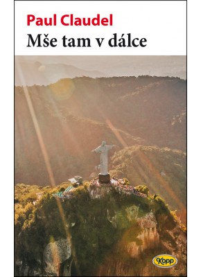 Mše tam v dálce
