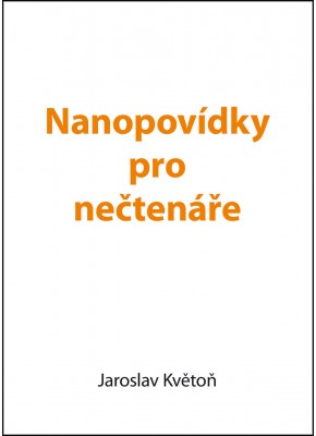 Nanopovídky pro nečtenáře