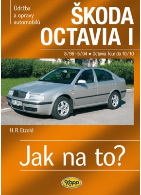 ŠKODA OCTAVIA I / TOUR • 8/96–10/10 • Jak na to? č. 60 • SLEVA •