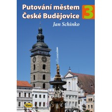 Putování městem České Budějovice 3 ►SLEVA◄ - POSLEDNÍ KUS!!!