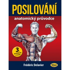 POSILOVÁNÍ • Anatomický průvodce 3. vydání