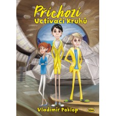 Příchozí - Kniha druhá - Uctívači Kruhů - eKNIHA