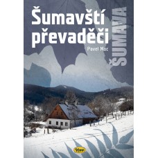 Šumavští převaděči  • SLEVA • 1. vydání 