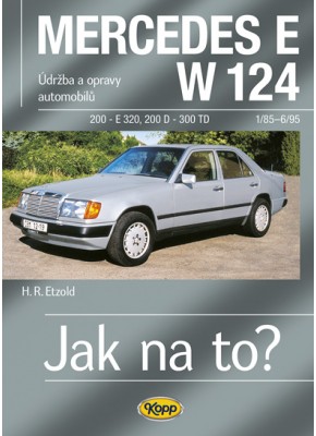 Mercedes Benz E (W124) • 1/85 - 6/95 • Jak na to? č. 57