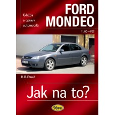 FORD MONDEO • 11/00–4/07 • Jak na to? č. 85