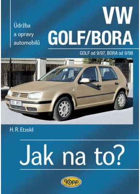 VW GOLF IV/BORA • od 9/97 • Jak na to? č. 67