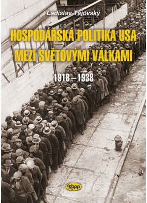 Hospodářská politika USA mezi světovými válkami ►SLEVA◄