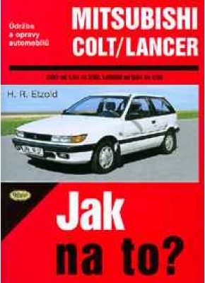 MITSUBISHI COLT/LANCER • 1/84 - 8/92 • Jak na to? č. 54