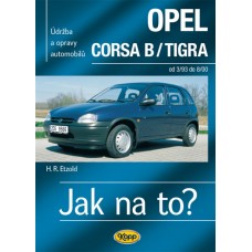 OPEL CORSA B/TIGRA • 3/93 - 8/00 • Jak na to? č. 23 ►SLEVA◄