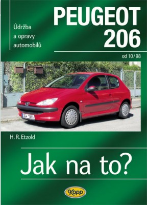 PEUGEOT 206 • od 10/98 • Jak na to? č. 65
