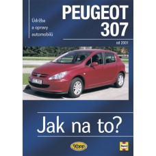 PEUGEOT 307 • od 2001 • Jak na to? č. 89 • SLEVA •