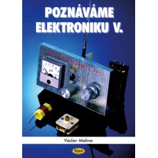 Poznáváme elektroniku V - vysokofrekvenční technika