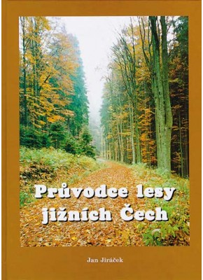 Průvodce lesy jižních Čech
