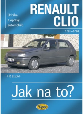 RENAULT CLIO • 1/91 - 8/98 • Jak na to? č. 36►SLEVA◄