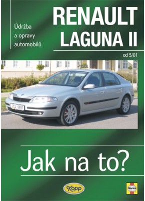 RENAULT LAGUNA II • od 05/01 • Jak na to? č. 95 • SLEVA •
