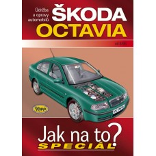 ŠKODA OCTAVIA • od 8/96 • Jak na to? SPECIÁL