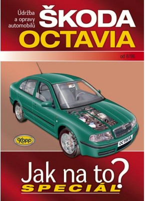 ŠKODA OCTAVIA • od 8/96 • Jak na to? SPECIÁL • SLEVA •