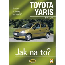 TOYOTA YARIS • 4/99 – 12/05 • Jak na to? č. 86