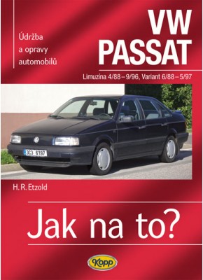 VW PASSAT • 4/88 - 5/97 • Jak na to? č. 16 ►SLEVA◄