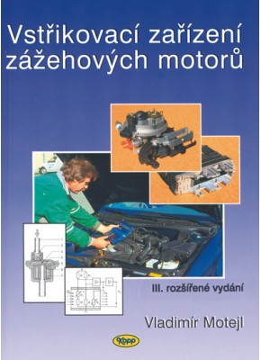 Vstřikovací zařízení zážehových motorů