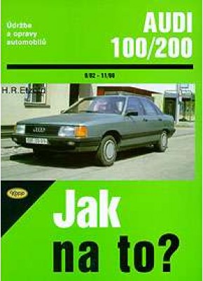 AUDI 100/200 • 9/82 - 11/90 • Jak na to? č. 49
