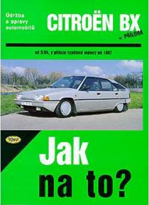 CITROËN BX • od 3/84  • Jak na to? č. 33
