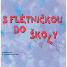 CD - S flétničkou do školy