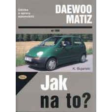 DAEWOO MATIZ • od 1998 • Jak na to? č. 72 ►SLEVA◄