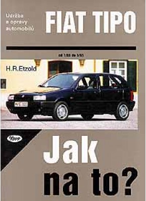 FIAT TIPO • 1/88 - 8/95 • Jak na to? č. 14 ►SLEVA◄