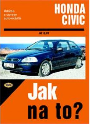 HONDA CIVIC • 10/87 - 12/00 • Jak na to? č. 64 • SLEVA •