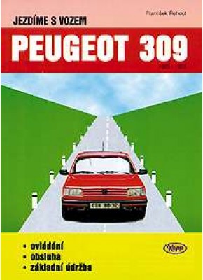 Jezdíme s vozem PEUGEOT 309 (1985 - 1993)