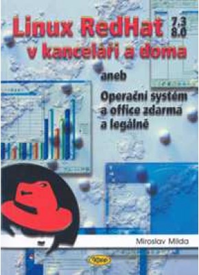 Linux RedHat (7.3 a 8.0) v kanceláři a doma • DOPRODEJ
