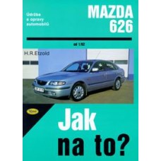 MAZDA 626 • od 1/92 • Jak na to? č. 68 • SLEVA •