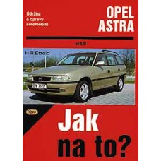 OPEL ASTRA F • 9/91 - 3/98 • Jak na to? č. 22 • SLEVA •