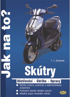 Skútry - ošetřování, údržba, opravy