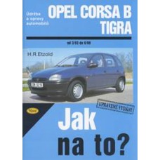 OPEL CORSA B/TIGRA • 3/93 - 8/00 • Jak na to? č. 23  • SLEVA  •