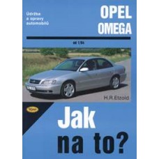 OPEL OMEGA B • od 1/94  do 7/03• Jak na to? č. 69 ►SLEVA◄